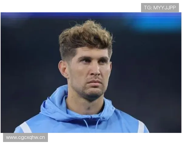 约翰·斯通斯：从失误中卫到顶级中卫的成长逆袭解析